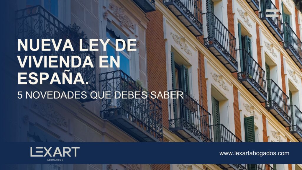 Nueva Ley de Vivienda en España