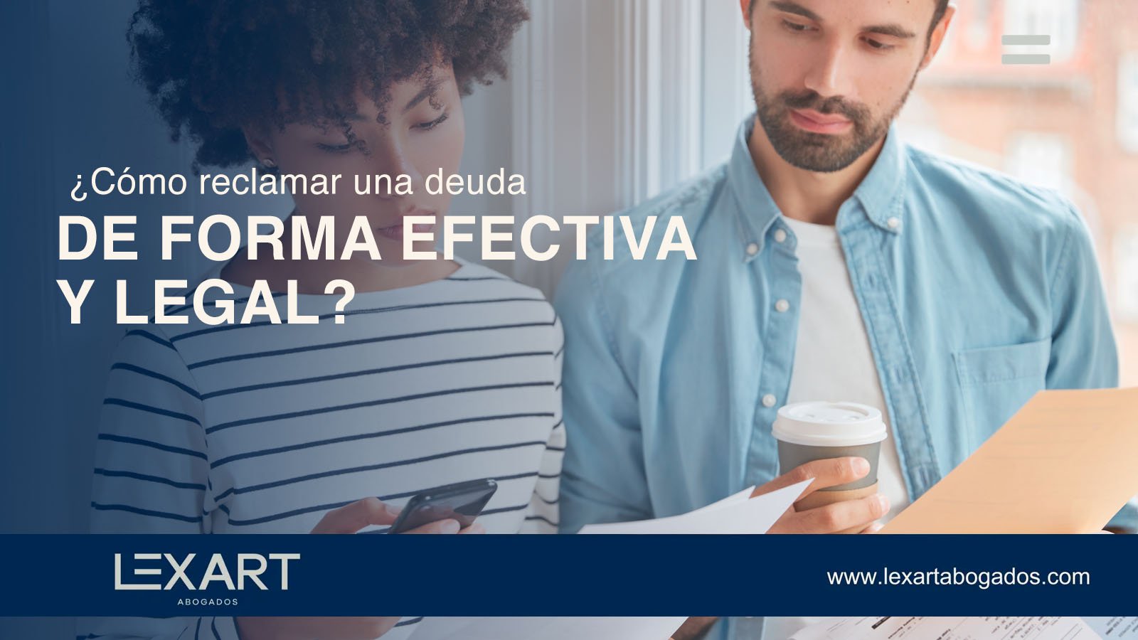 banner-reclamar-deuda-efectiva-legal-lexart-abogados-murcia-www.leartabogados.com