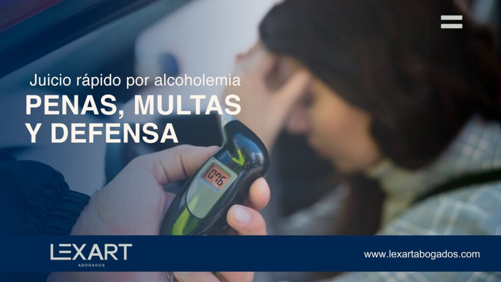 banner-juicio-rapido-alcoholemia-murcia-lexart-abogados-murcia-www.leartabogados.com